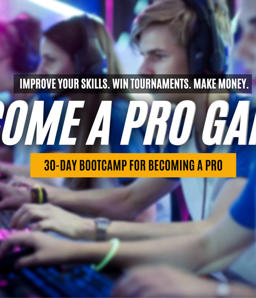 become a pro gamer